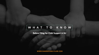 What to Know Before Filing for Child Support in NJ