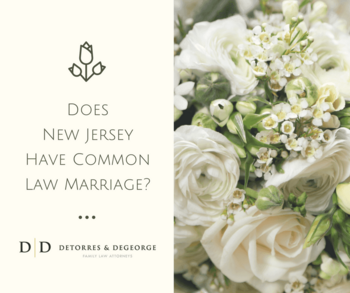 Does New Jersey Have Common Law Marriage?