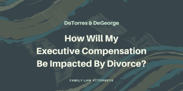 How Will My Executive Compensation Be Impacted By Divorce?