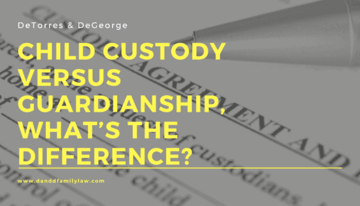 Child Custody Versus Guardianship, What’s The Difference?