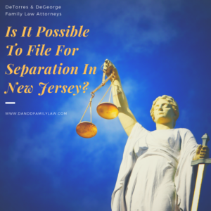 Is It Possible To File For Separation In New Jersey