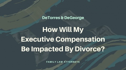 How Will My Executive Compensation Be Impacted By Divorce?