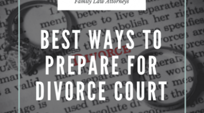 Best Ways To Prepare For Divorce Court