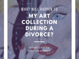 What Will Happen to My Art Collection During a Divorce?