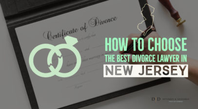 How to Choose the Best Divorce Lawyer in New Jersey