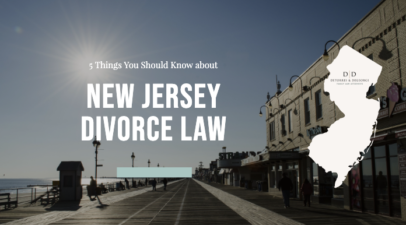 5 Things You Should Know about New Jersey Divorce Law